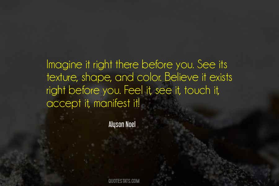 Believe Manifest Quotes #1468790