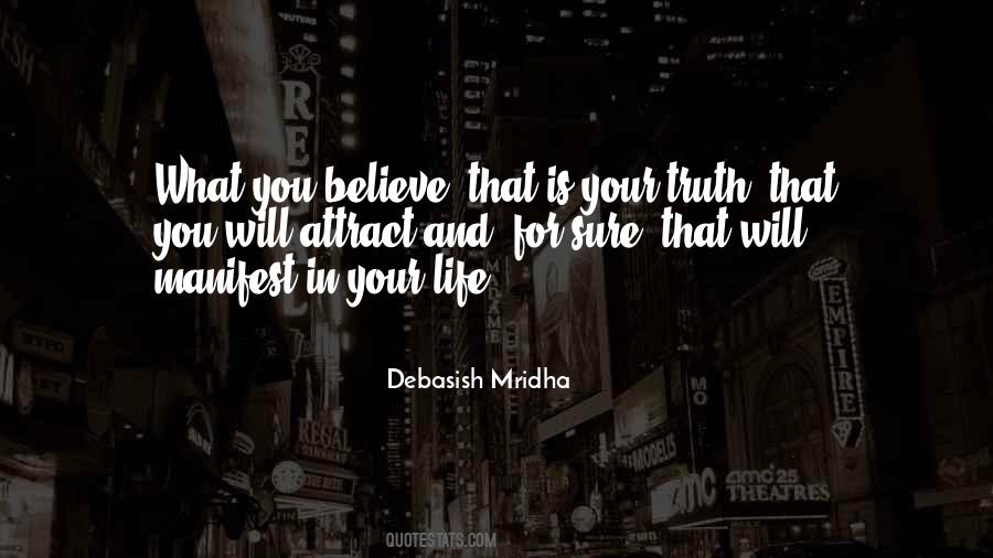 Believe Manifest Quotes #1713749