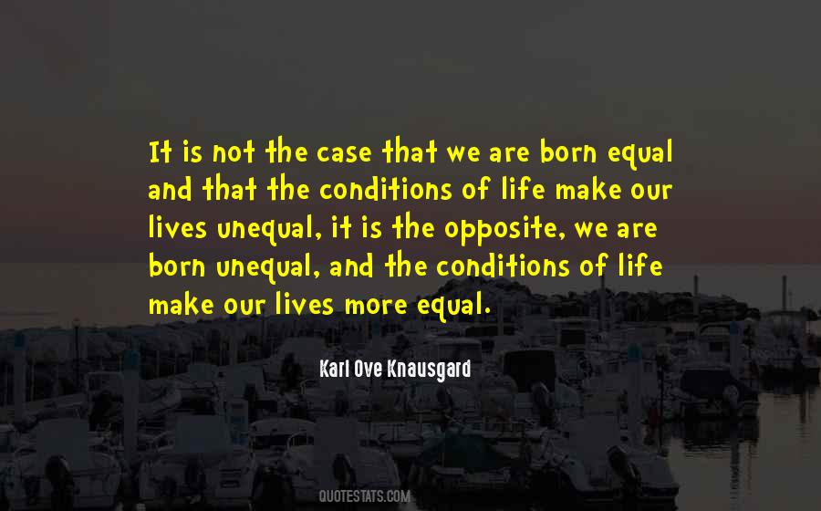 Life Is Not Equal Quotes #1553219
