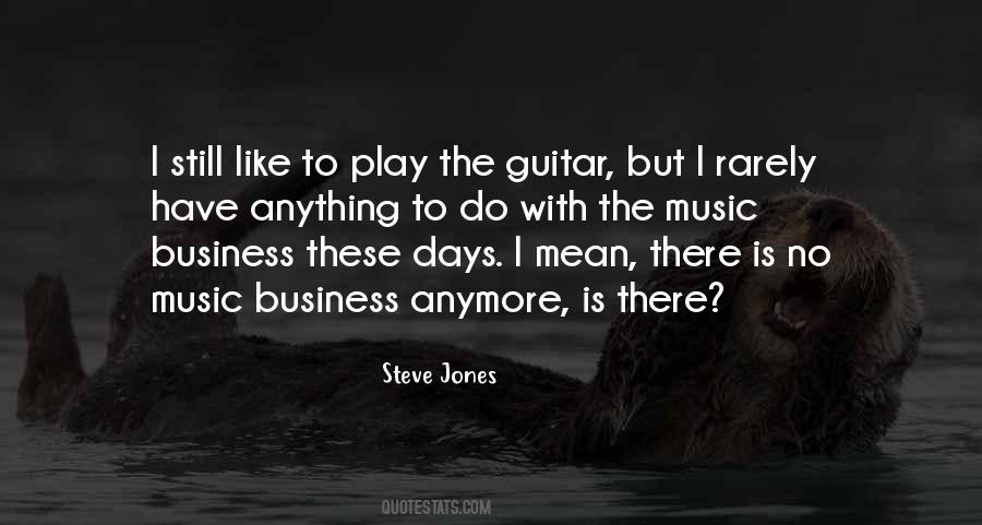 Music Business Quotes #1180633