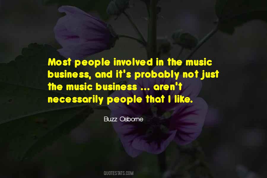 Music Business Quotes #1424904