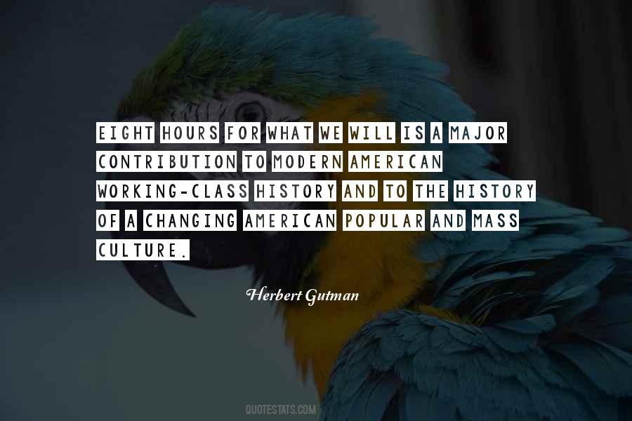 Quotes About The Modern Culture #1239366