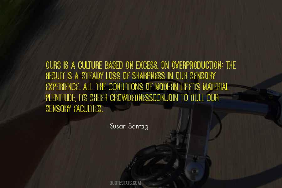 Quotes About The Modern Culture #1361691