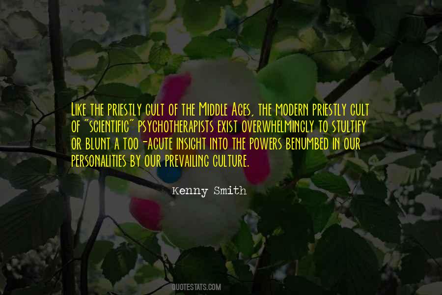 Quotes About The Modern Culture #1437919