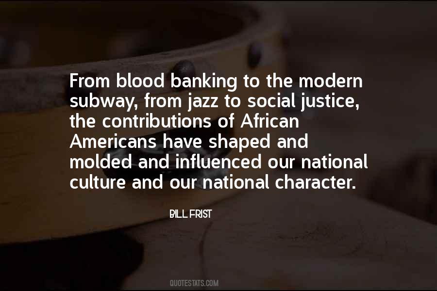 Quotes About The Modern Culture #1761360