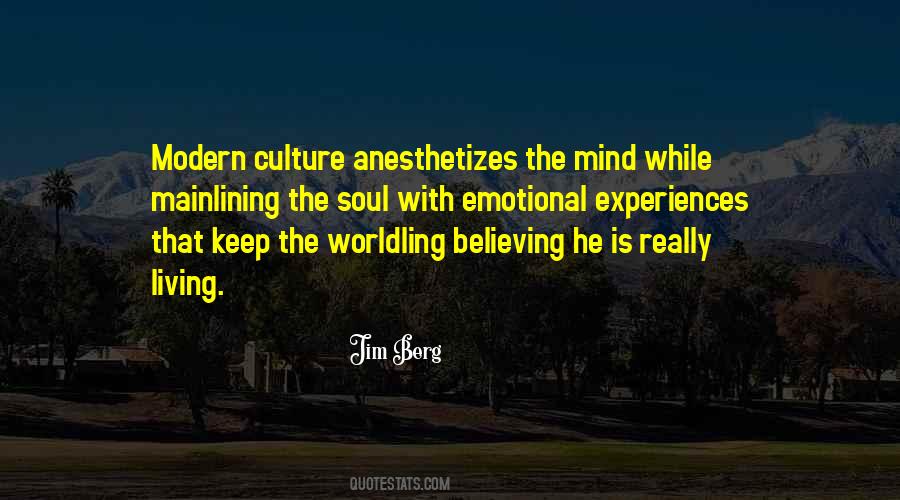 Quotes About The Modern Culture #328501