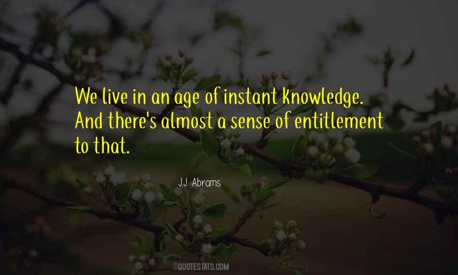 Knowledge Age Quotes #355609