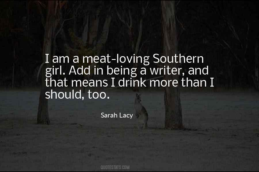 Quotes About Southern Girl #476214