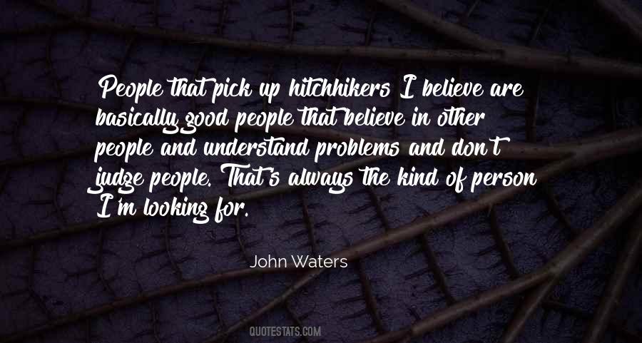 Quotes About Hitchhikers #467325