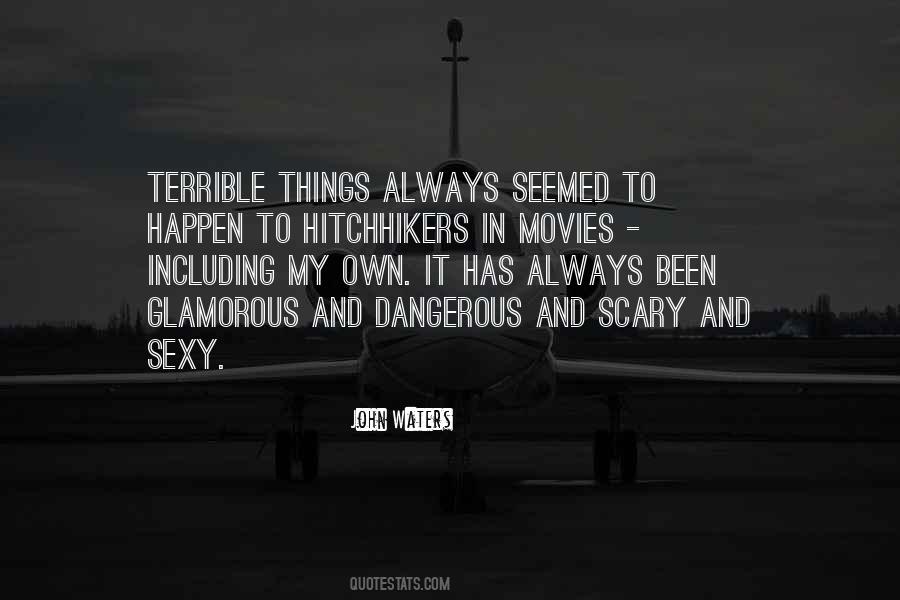 Quotes About Hitchhikers #942469