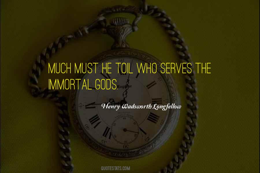 Immortal Gods Quotes #104091