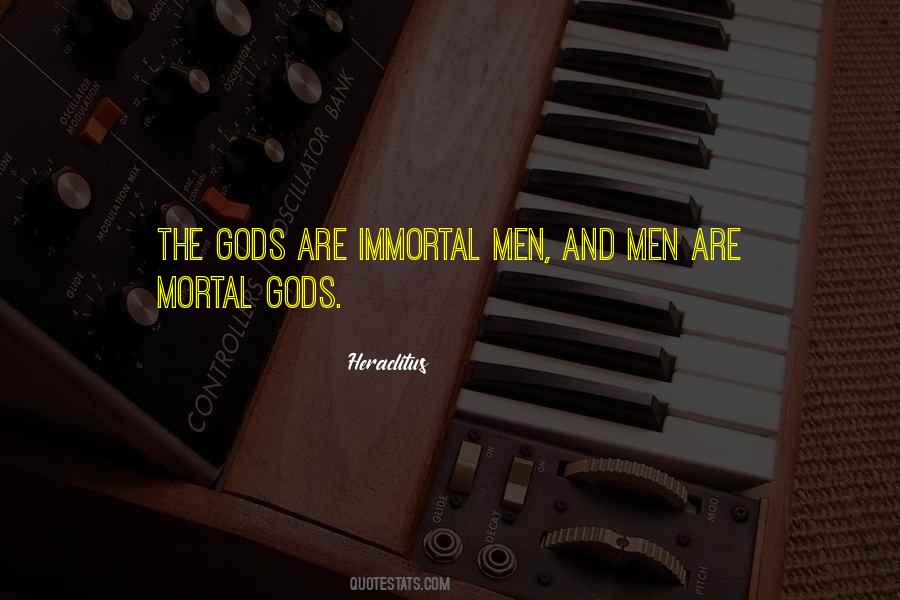 Immortal Gods Quotes #133553