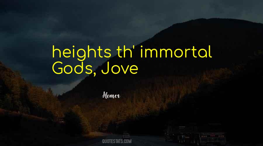 Immortal Gods Quotes #956627