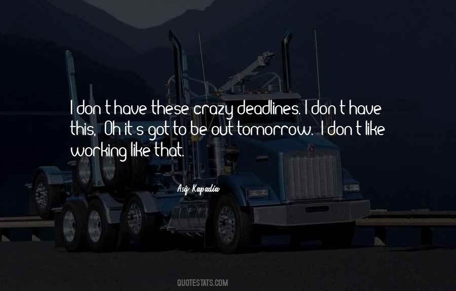 Quotes About Deadlines #338481