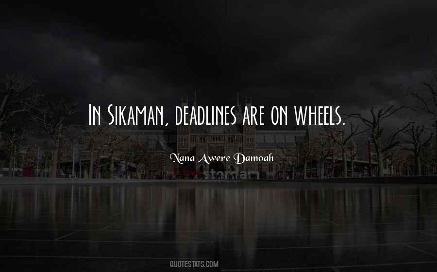 Quotes About Deadlines #340671