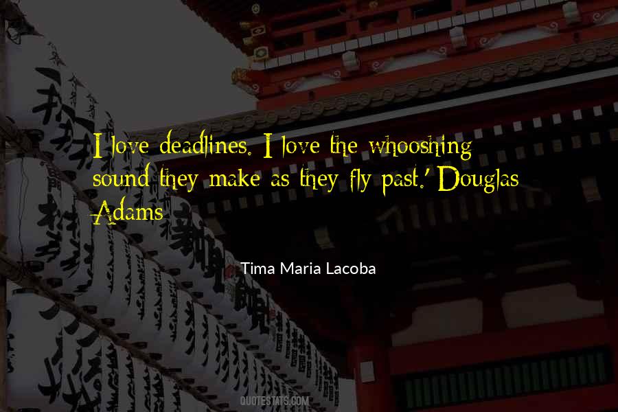 Quotes About Deadlines #596940