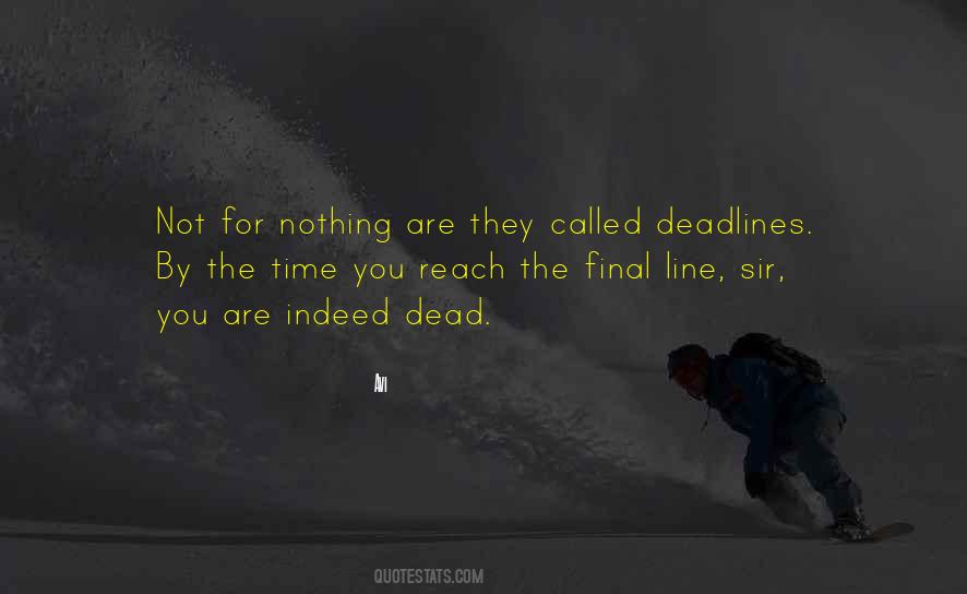 Quotes About Deadlines #680828
