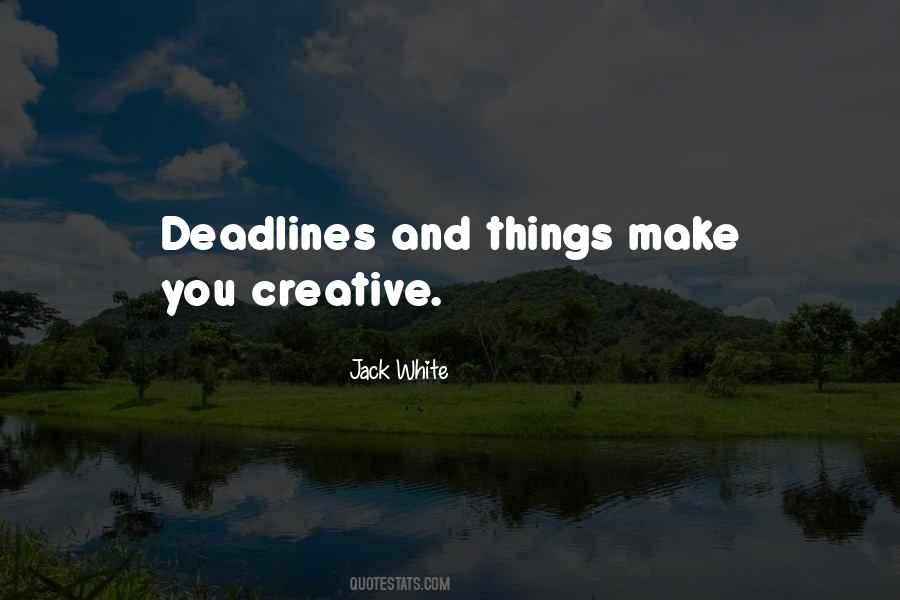 Quotes About Deadlines #844127