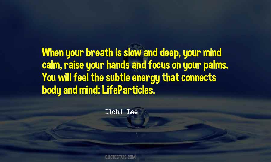 Quotes About Deep Mind #446863
