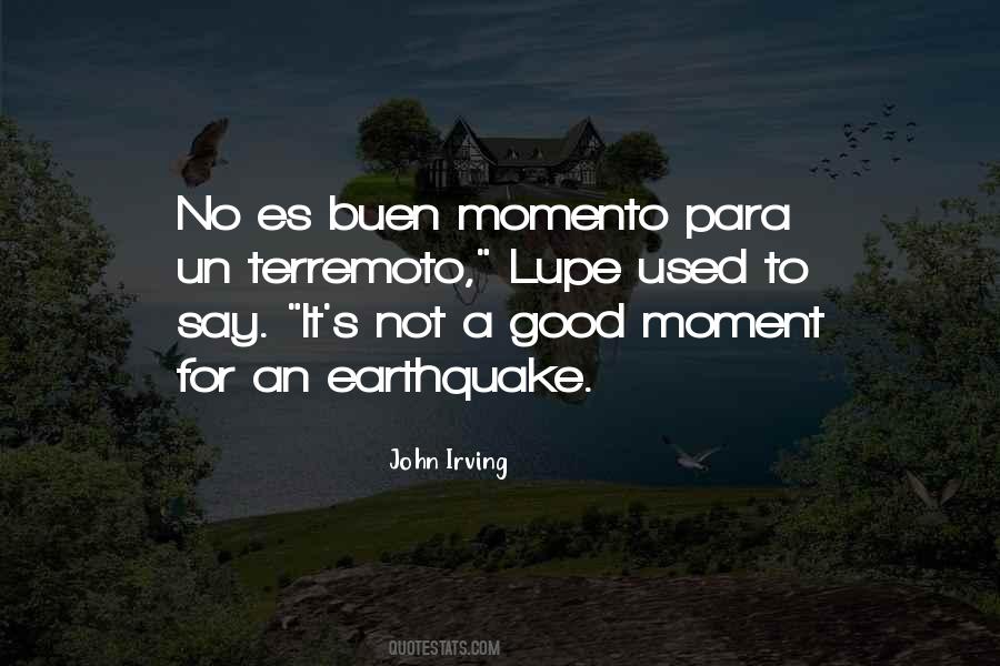 Good Moment Quotes #1410878
