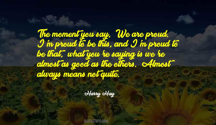 Good Moment Quotes #226899