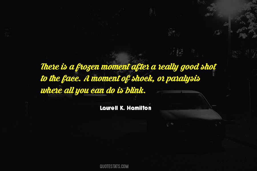 Good Moment Quotes #262723