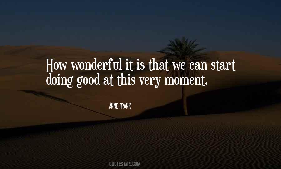 Good Moment Quotes #31428