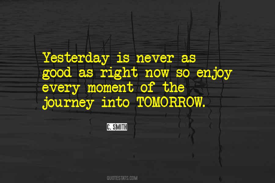 Good Moment Quotes #351089