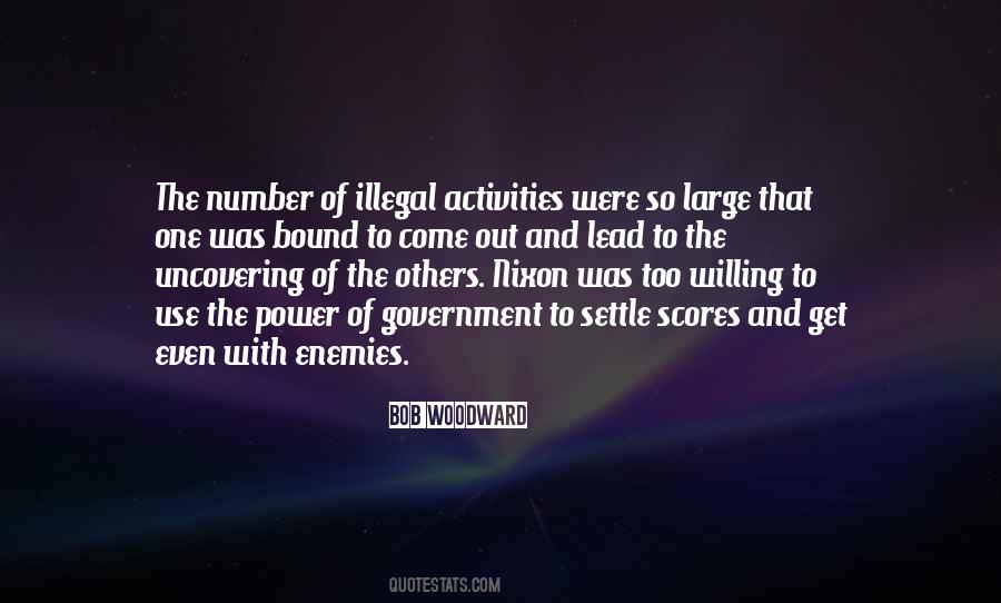 Quotes About Illegal Activities #116410