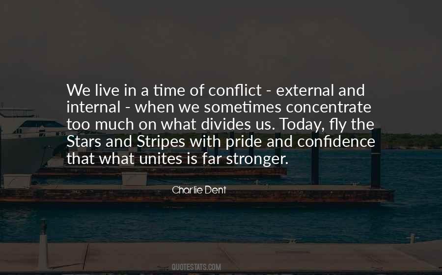 Quotes About Internal And External Conflict #1272437