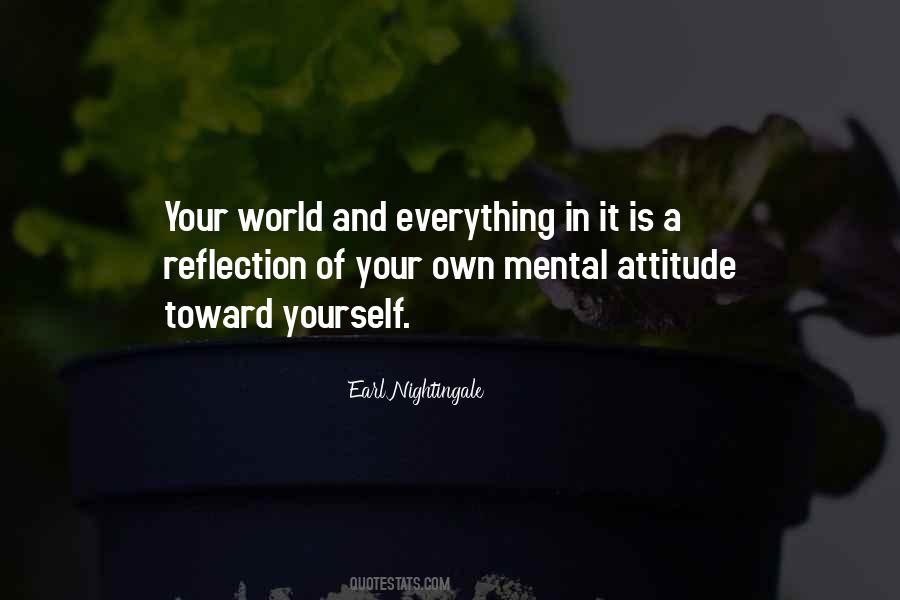 Quotes About Your Own Reflection #3075