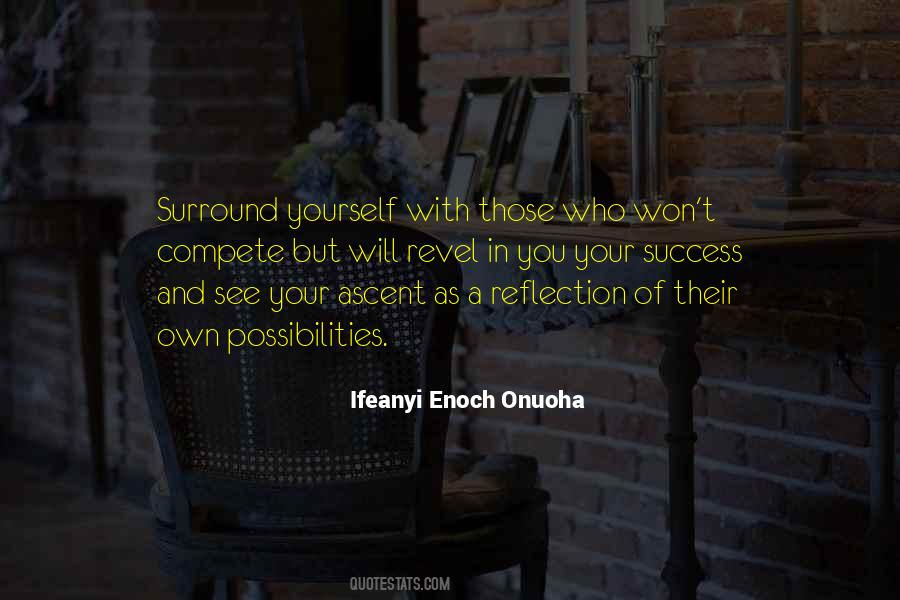 Quotes About Your Own Reflection #677796
