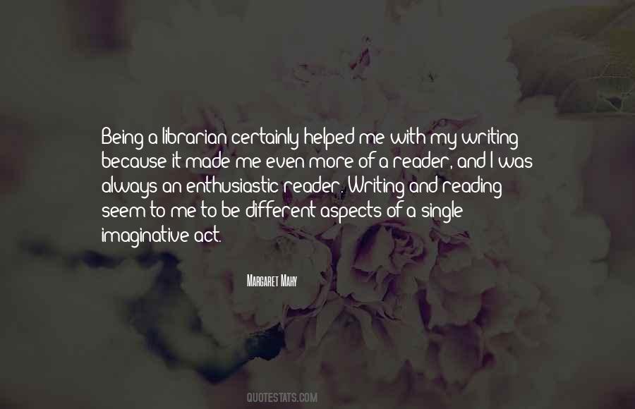 Quotes About Writing And Reading #1268307