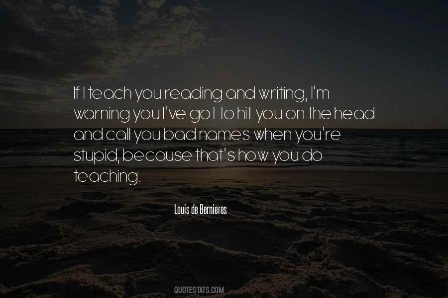 Quotes About Writing And Reading #184781