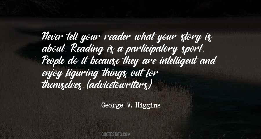 Quotes About Writing And Reading #23627