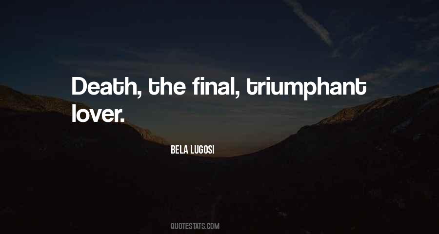 Quotes About Triumphant #1399540