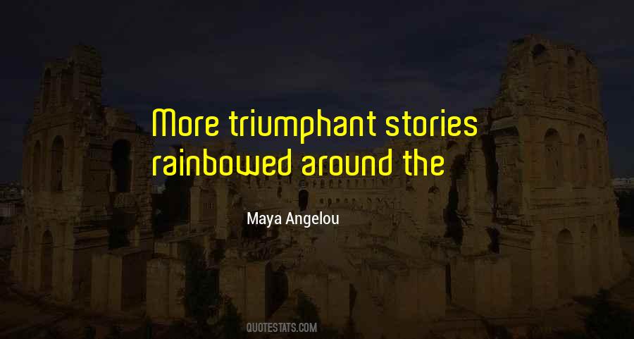 Quotes About Triumphant #1540737