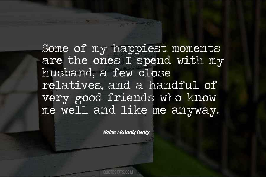 Quotes About Few Friends #484928 Quotes About Few Friends #484928