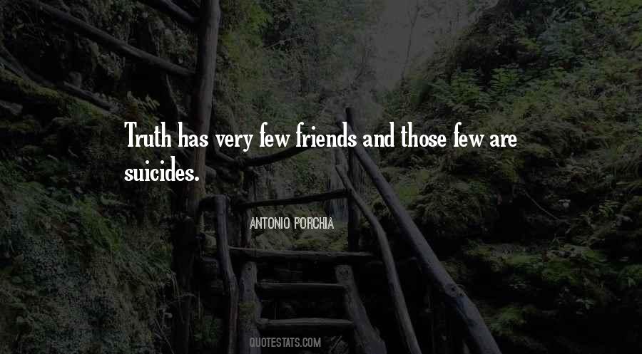 Quotes About Few Friends #722650