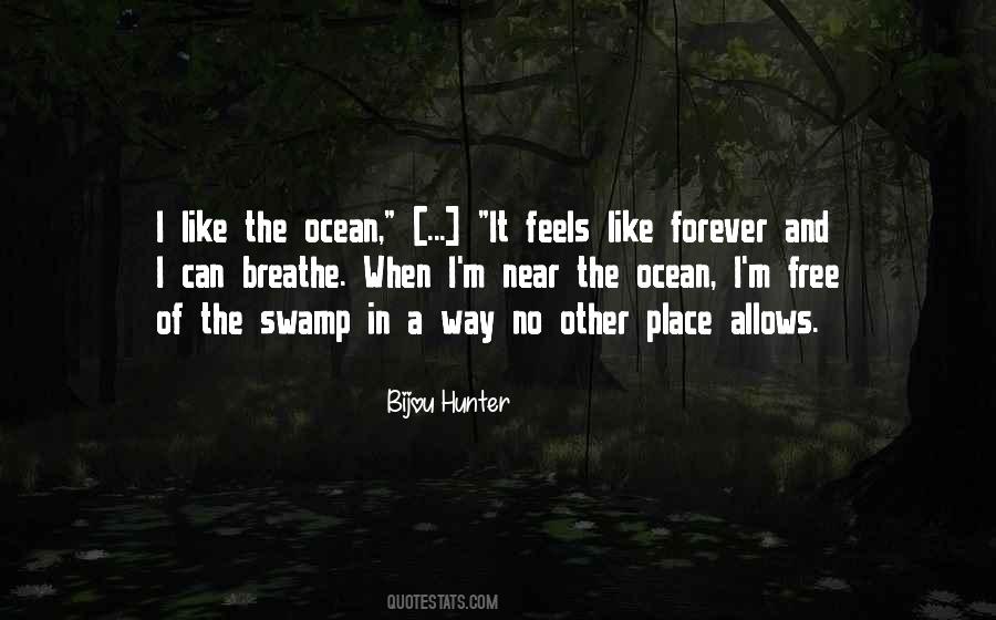 Free Forever Quotes #1117947