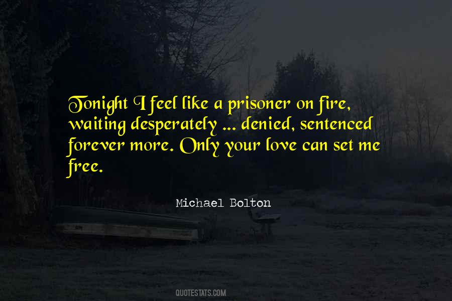 Free Forever Quotes #1700296