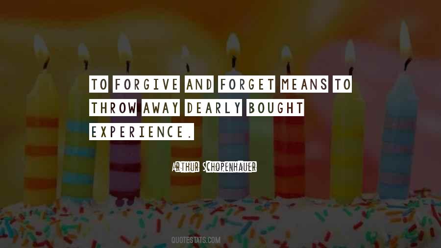 Forgive Forget Quotes #323668