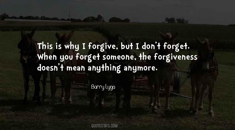 Forgive Forget Quotes #38176
