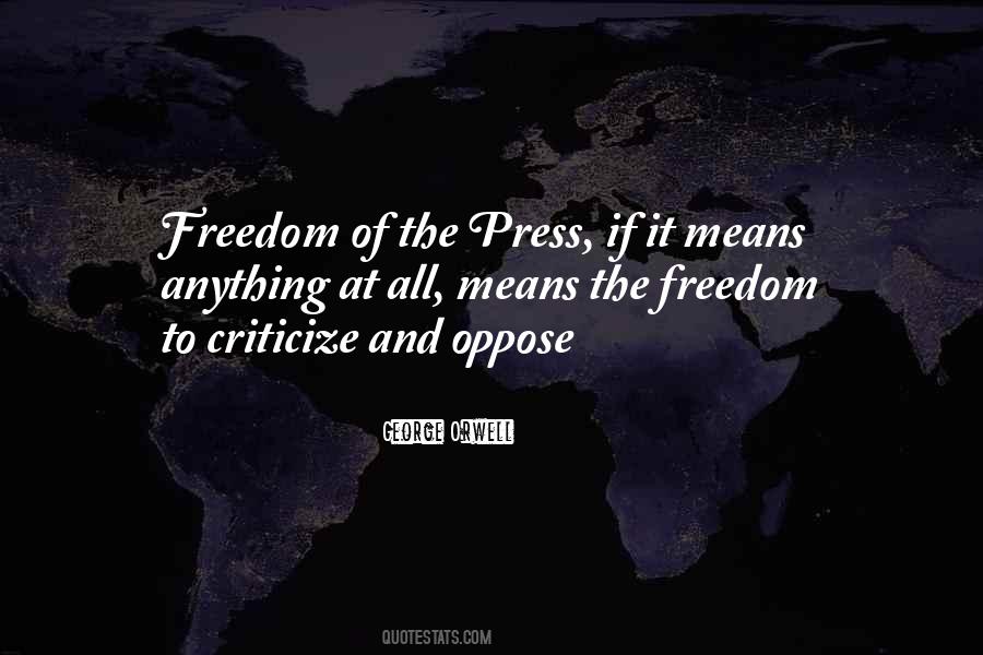 Quotes About Freedom Of The Press #1026214