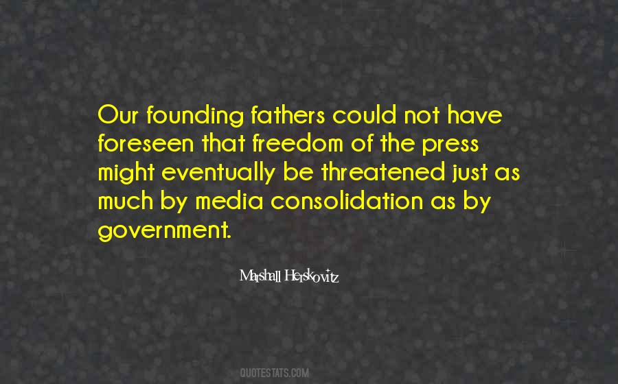 Quotes About Freedom Of The Press #1681241