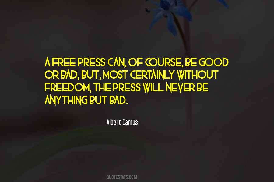 Quotes About Freedom Of The Press #339921