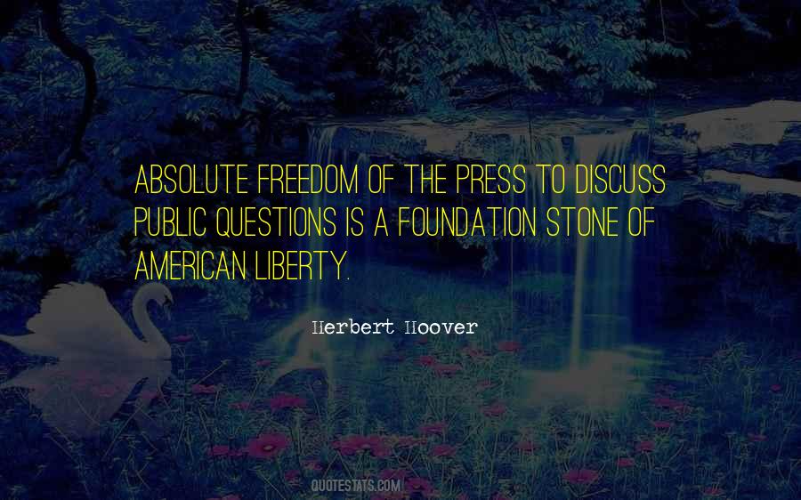 Quotes About Freedom Of The Press #476433