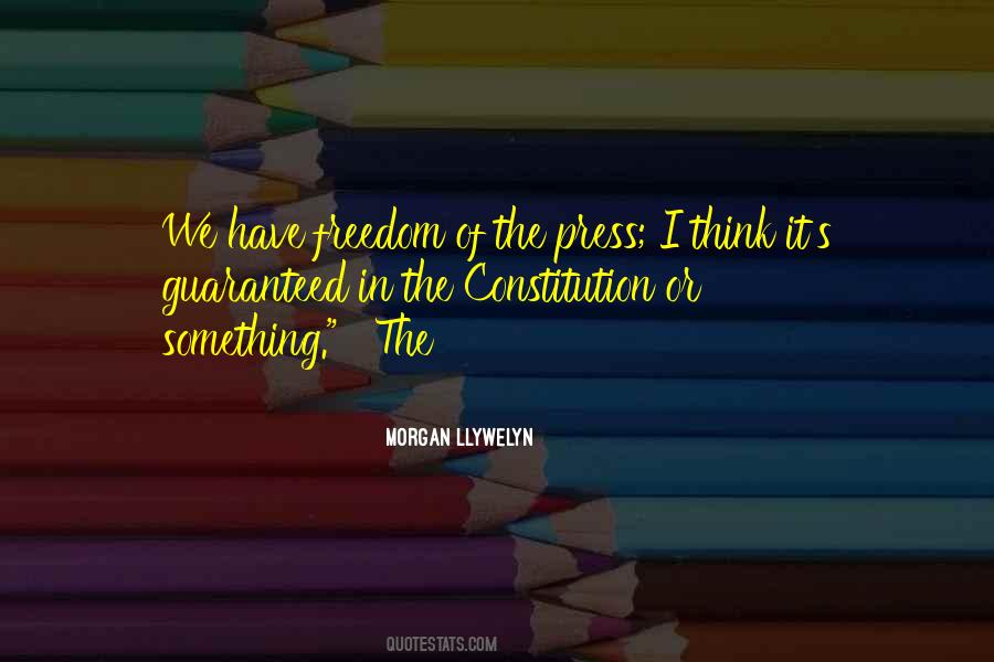 Quotes About Freedom Of The Press #5371