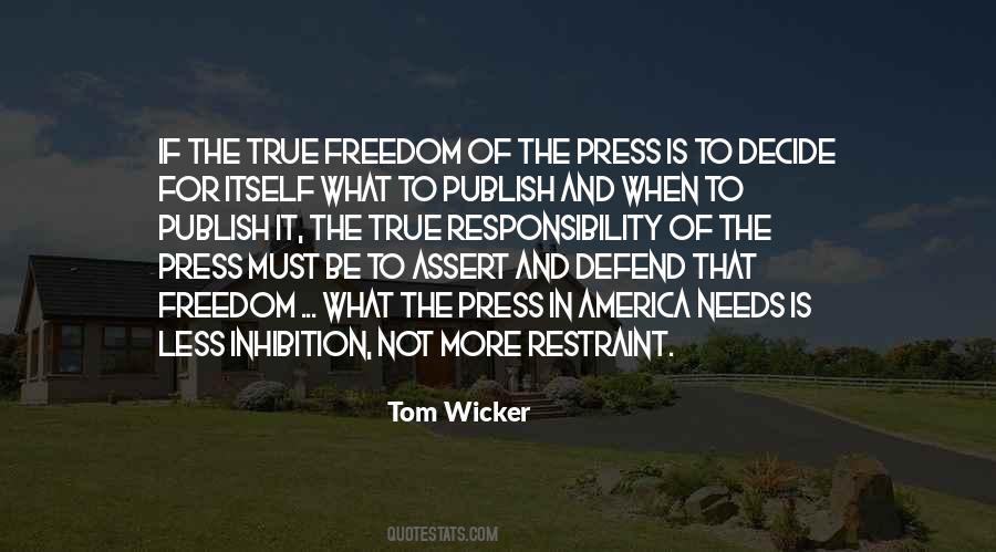 Quotes About Freedom Of The Press #687098