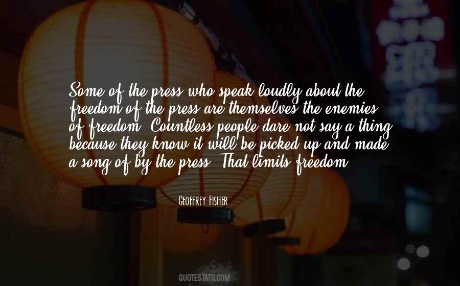 Quotes About Freedom Of The Press #704730